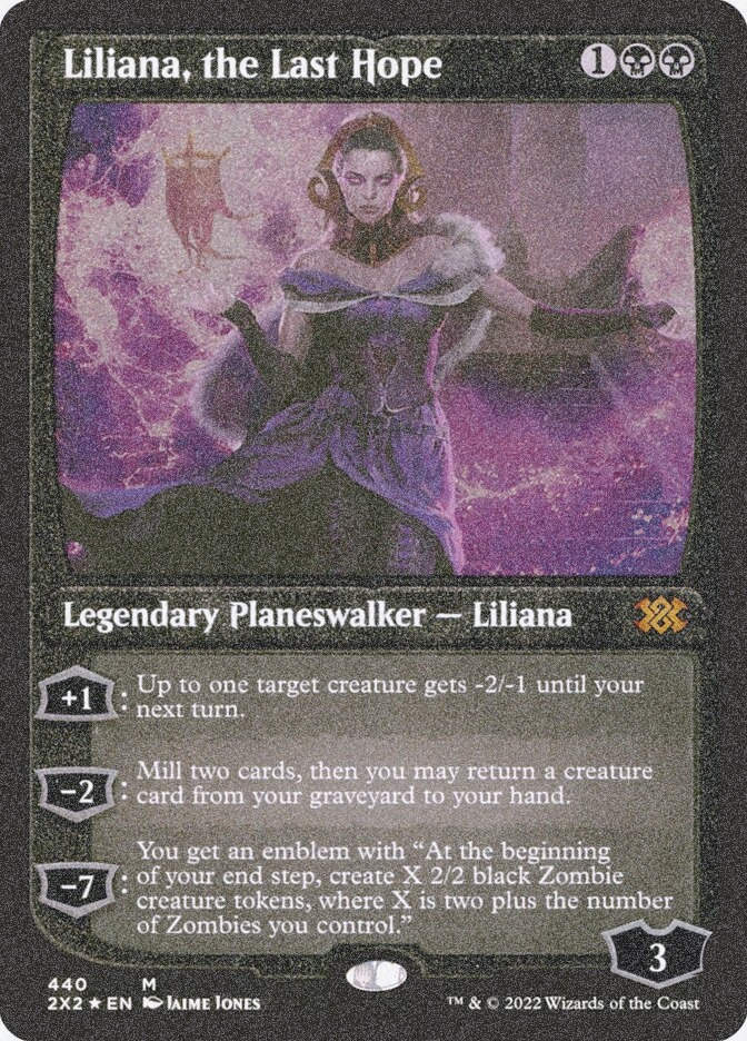 Liliana, the Last Hope (2X2) (440) / Foil Etched