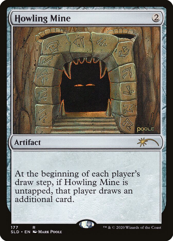 Howling Mine (SLD) (177)