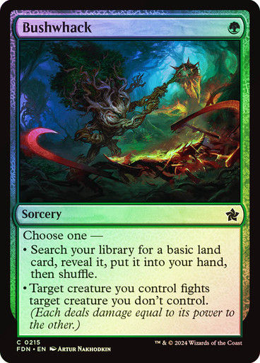 Bushwhack (FDN) (215) / Foil