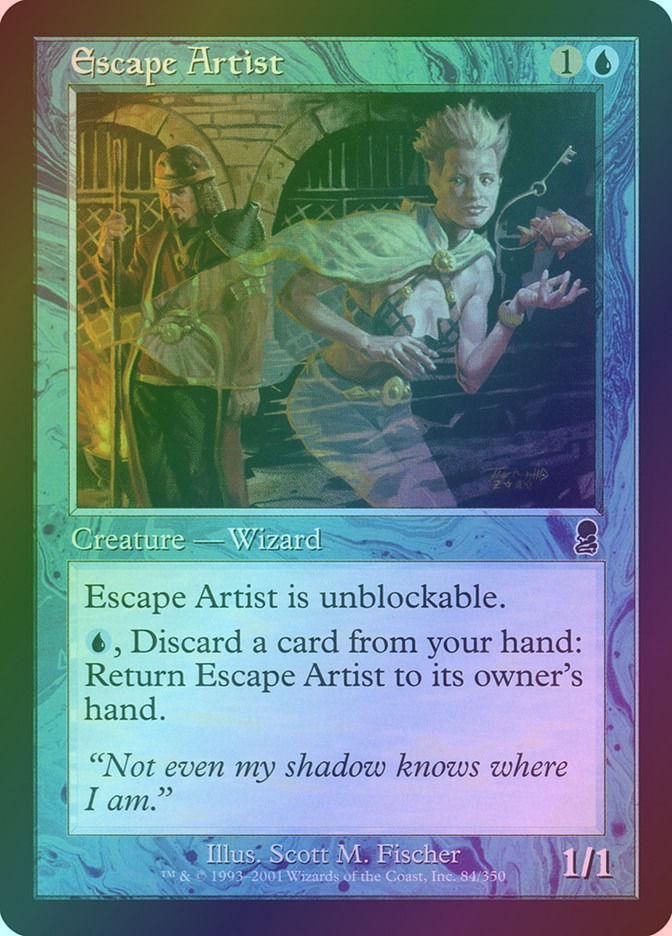 Escape Artist (ODY) (84) / Foil