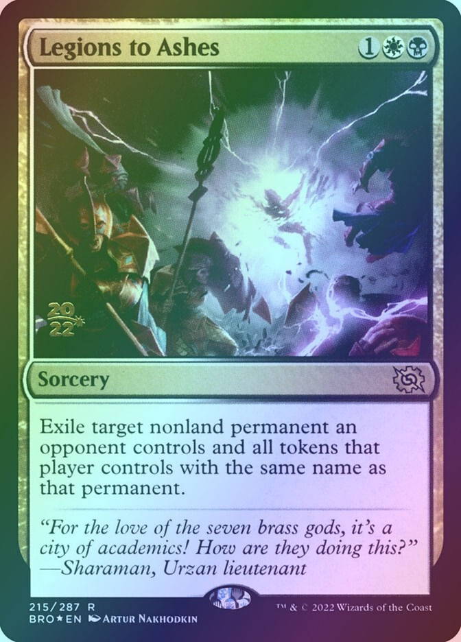 Legions to Ashes (PBRO) (215s) / Foil