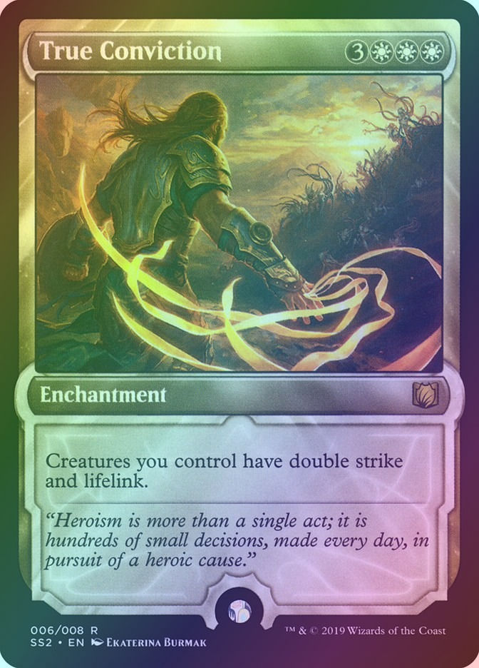True Conviction (SS2) (6) / Foil