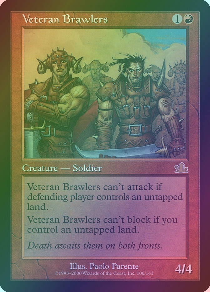 Veteran Brawlers (PCY) (106) / Foil