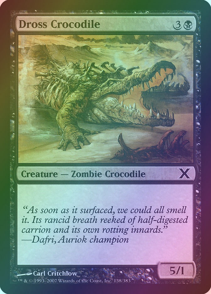 Dross Crocodile (10E) (138) / Foil