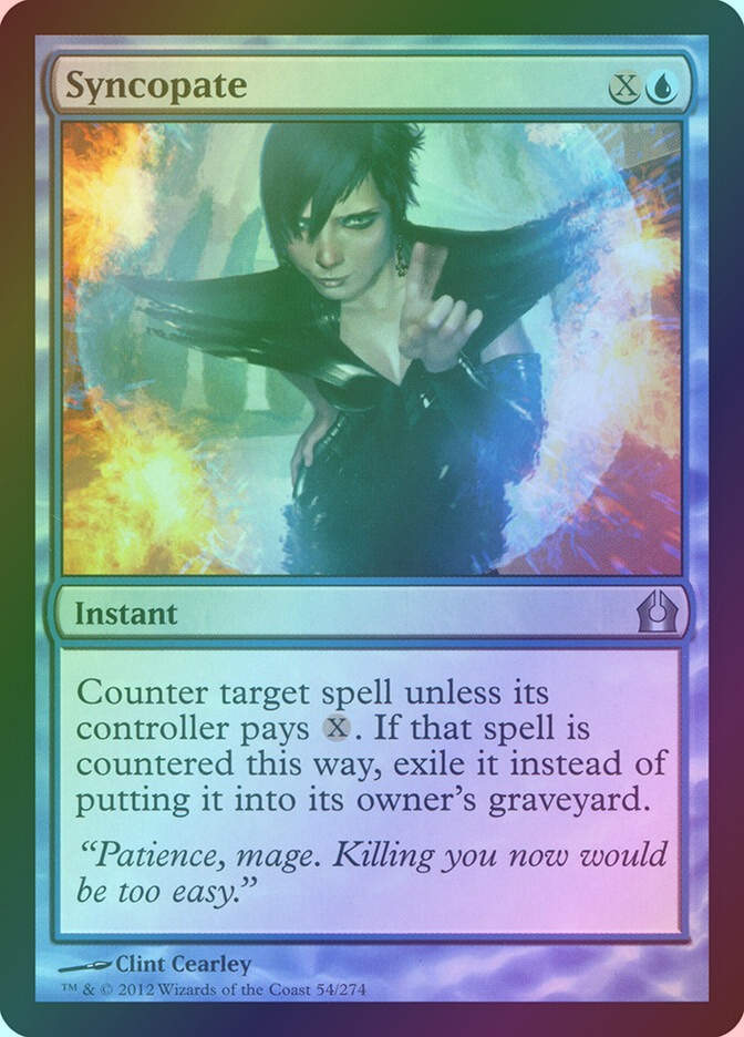 Syncopate (RTR) (54) / Foil
