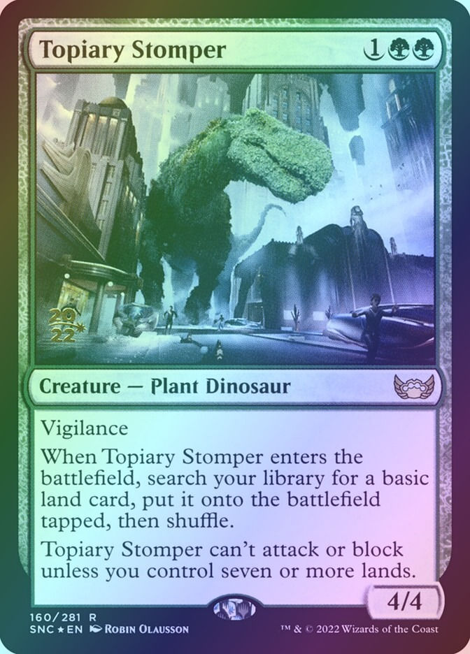 Topiary Stomper (PSNC) (160s) / Foil