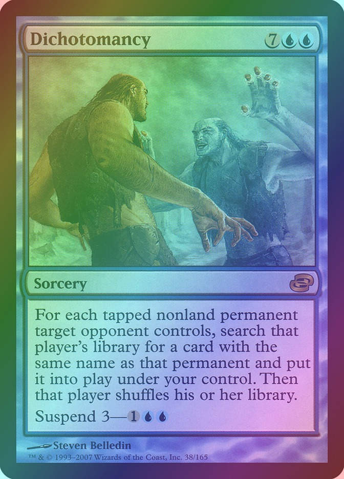 Dichotomancy (PLC) (38) / Foil