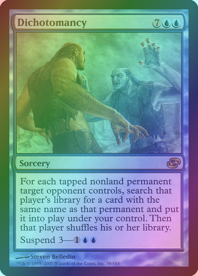 Dichotomancy (PLC) (38) / Foil