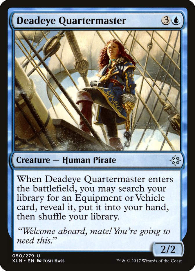 Deadeye Quartermaster (XLN) (50)