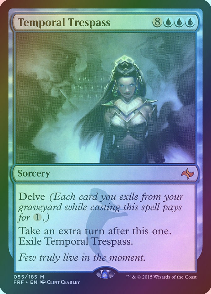 Temporal Trespass (FRF) (55) / Foil