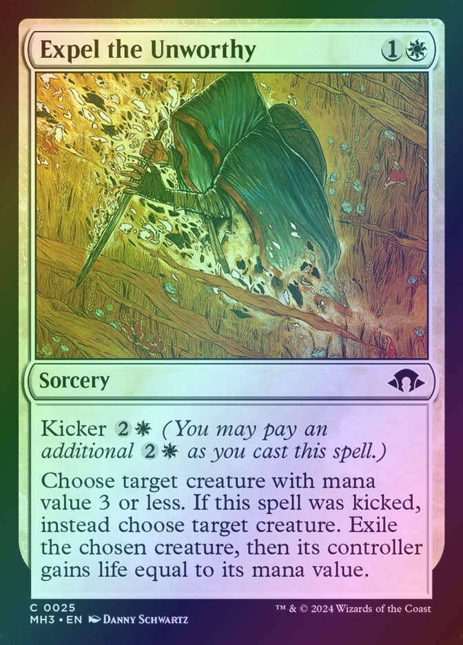 Expel the Unworthy (MH3) (25) / Foil