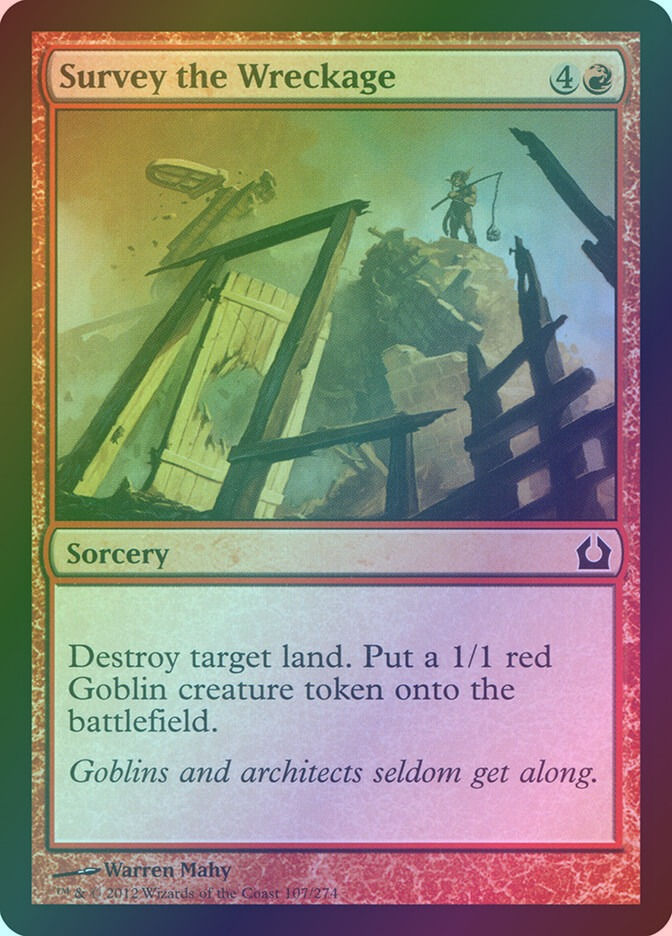 Survey the Wreckage (RTR) (107) / Foil