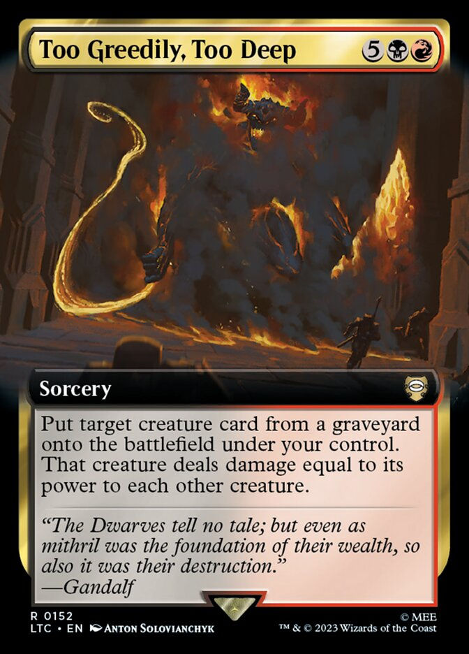 Too Greedily, Too Deep (LTC) (152) / Extended Art