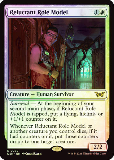 Reluctant Role Model (DSK) (289) / Foil (Ghost)