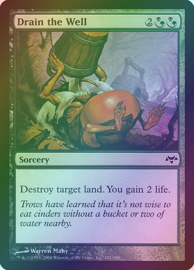 Drain the Well (EVE) (121) / Foil