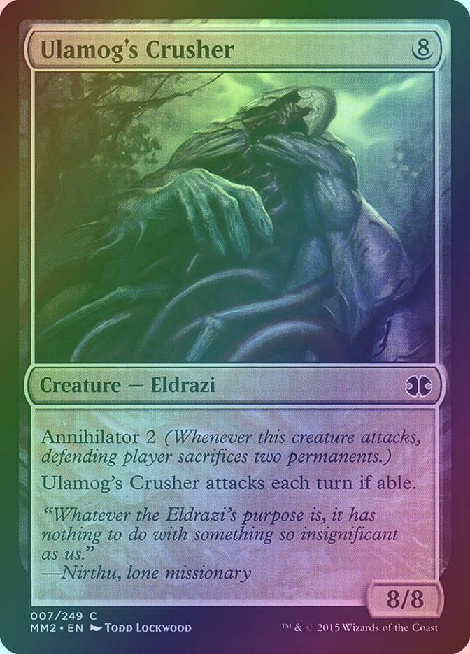 Ulamog's Crusher (MM2) (7) / Foil