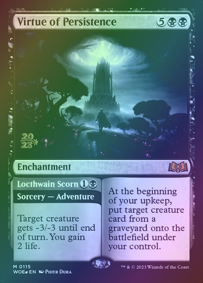 Virtue of Persistence // Locthwain Scorn (PWOE) (115s) / Foil