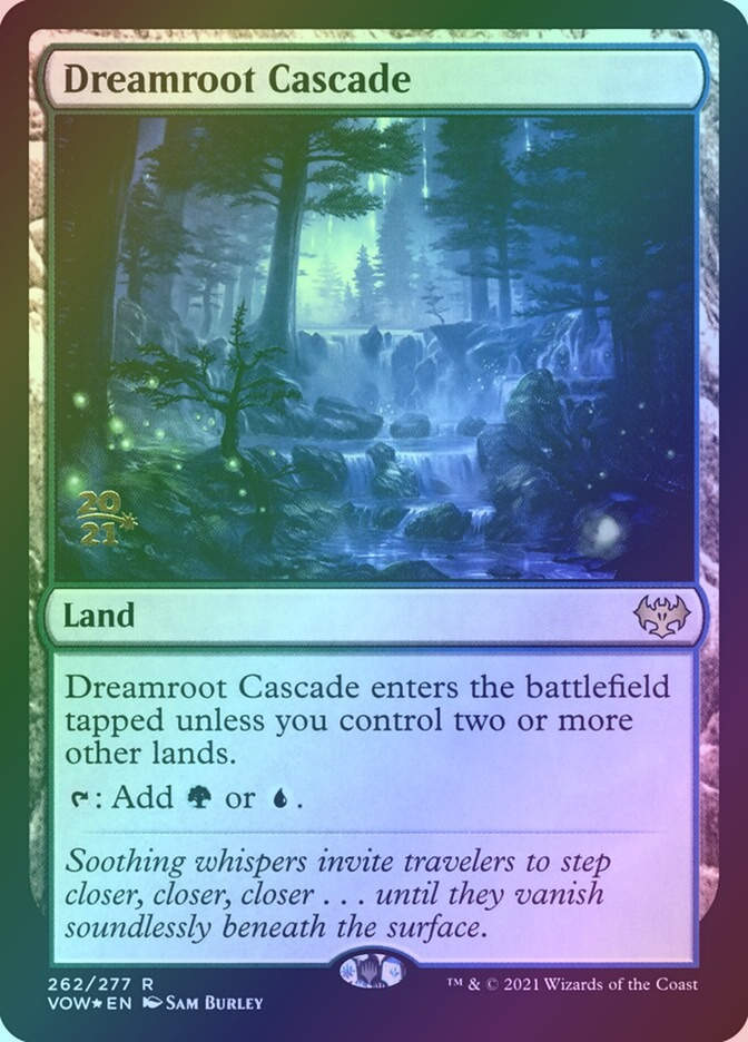 Dreamroot Cascade (PVOW) (262s) / Foil