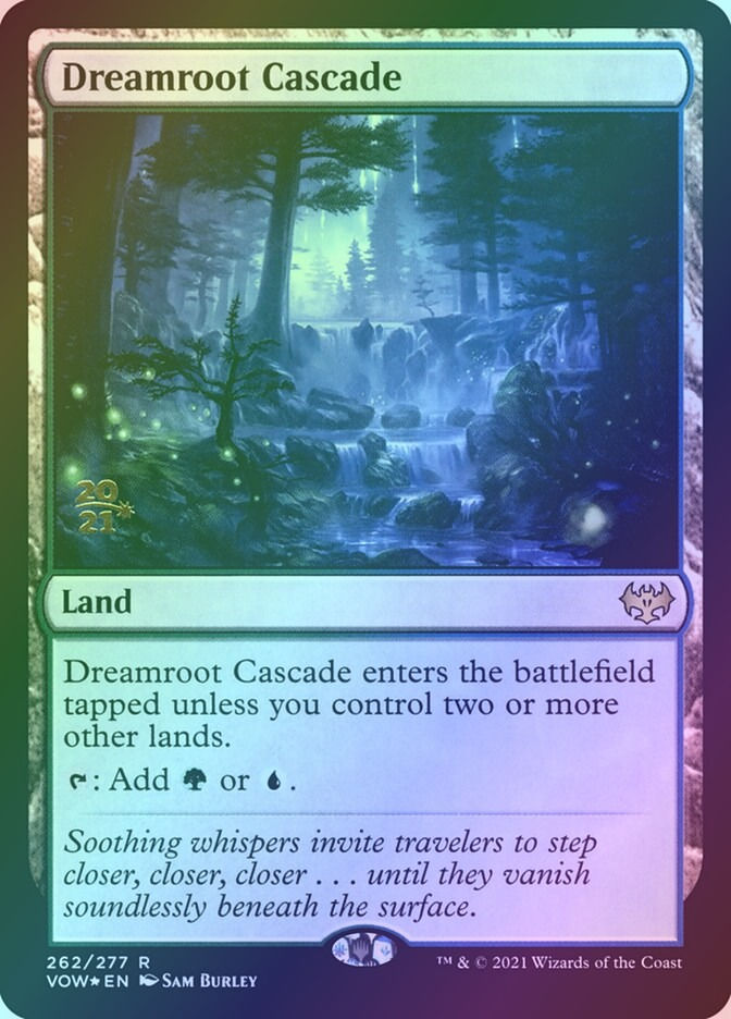 Dreamroot Cascade (PVOW) (262s) / Foil