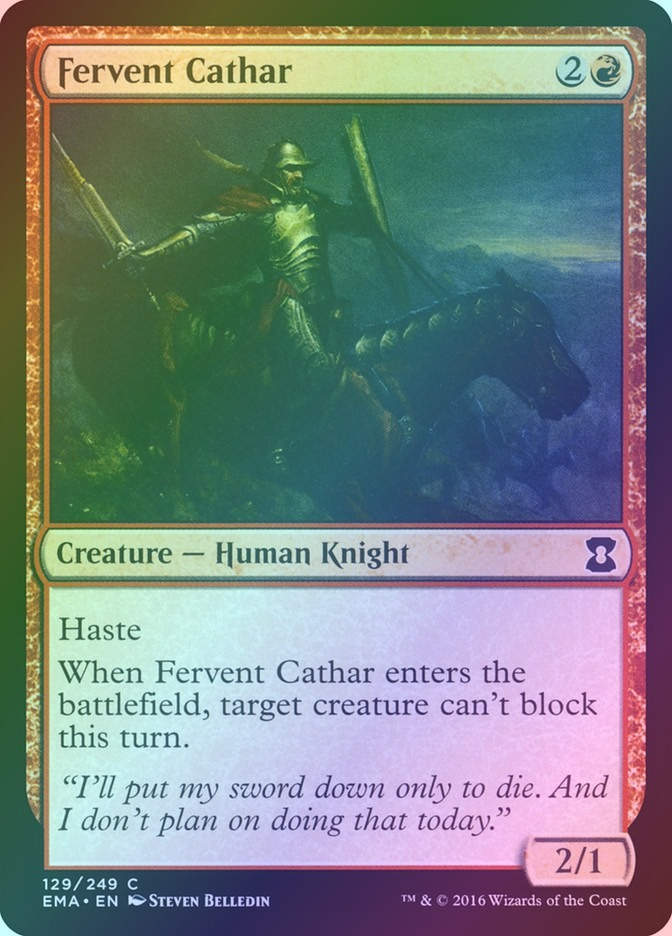 Fervent Cathar (EMA) (129) / Foil