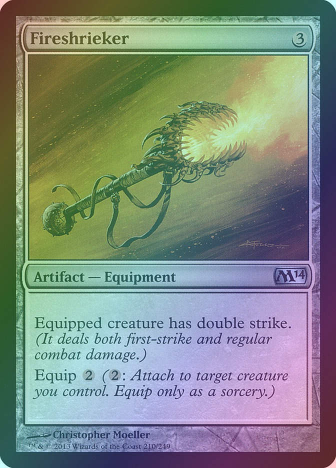 Fireshrieker (M14) (210) / Foil