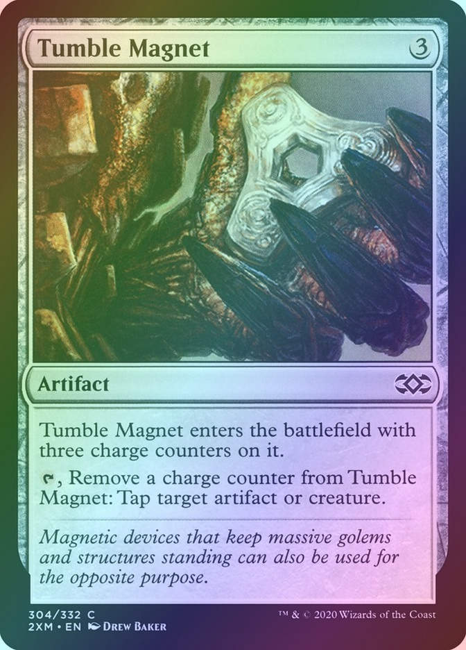 Tumble Magnet (2XM) (304) / Foil