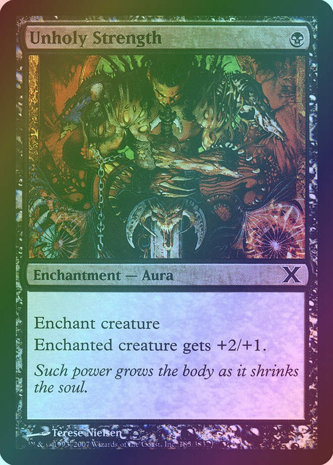 Unholy Strength (10E) (185★) / Foil