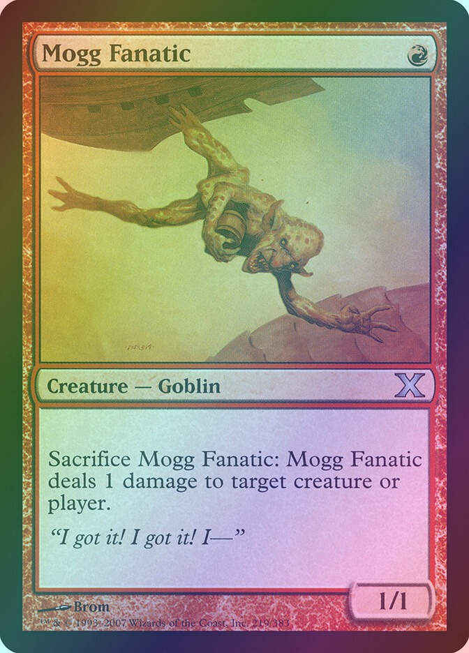Mogg Fanatic (10E) (219) / Foil