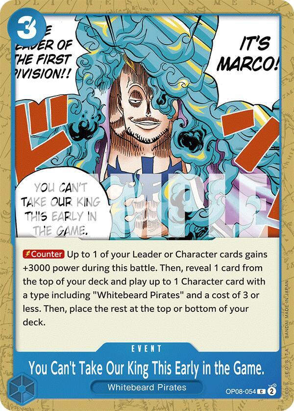 You Can't Take Our King This Early in the Game. (OP08-054)