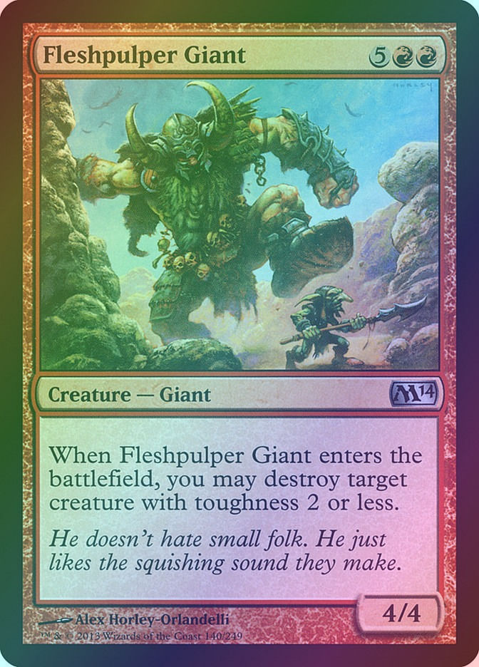 Fleshpulper Giant (M14) (140) / Foil