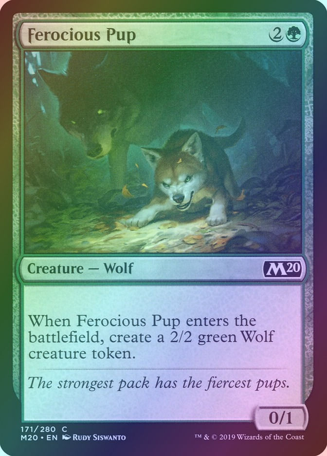 Ferocious Pup (M20) (171) / Foil
