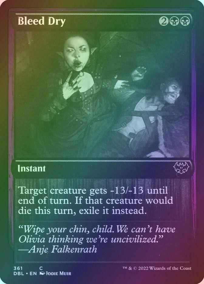 Bleed Dry (DBL) (361) / Foil