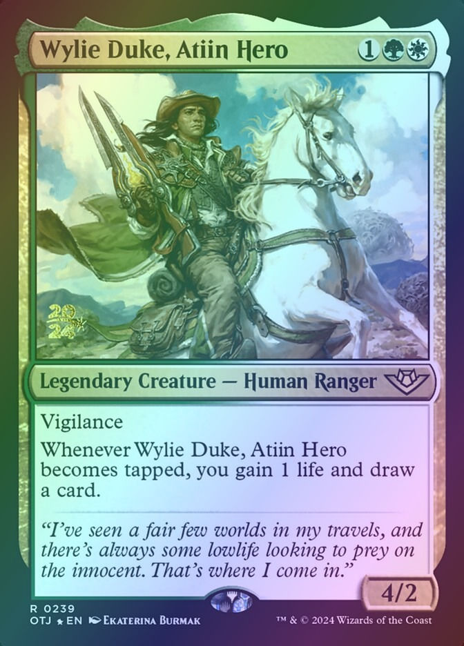 Wylie Duke, Atiin Hero (POTJ) (239s) / Foil