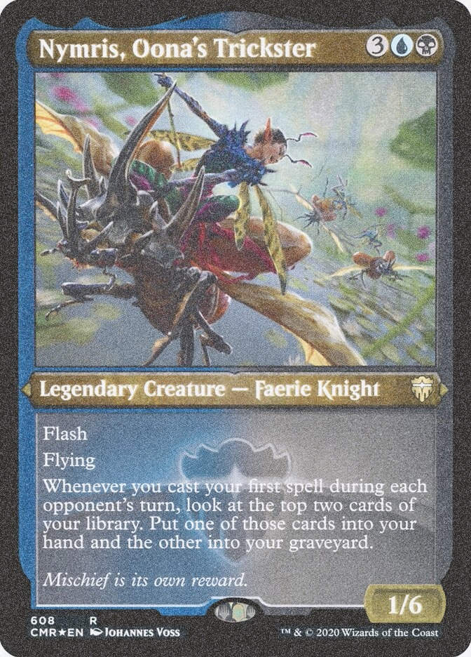 Nymris, Oona's Trickster (CMR) (608) / Foil Etched