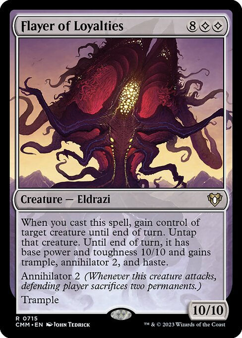 Flayer of Loyalties (cmm) (Commander Deck)