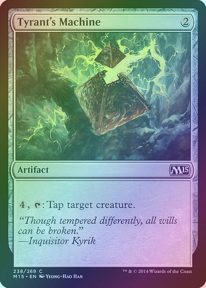 Tyrant's Machine (M15) (238) / Foil