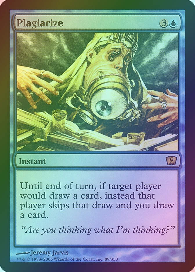Plagiarize (9ED) (89★) / Foil