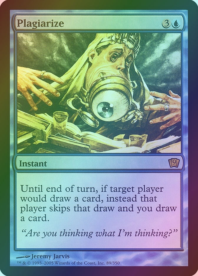Plagiarize (9ED) (89★) / Foil