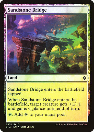 Sandstone Bridge (BFZ) (243) / Foil