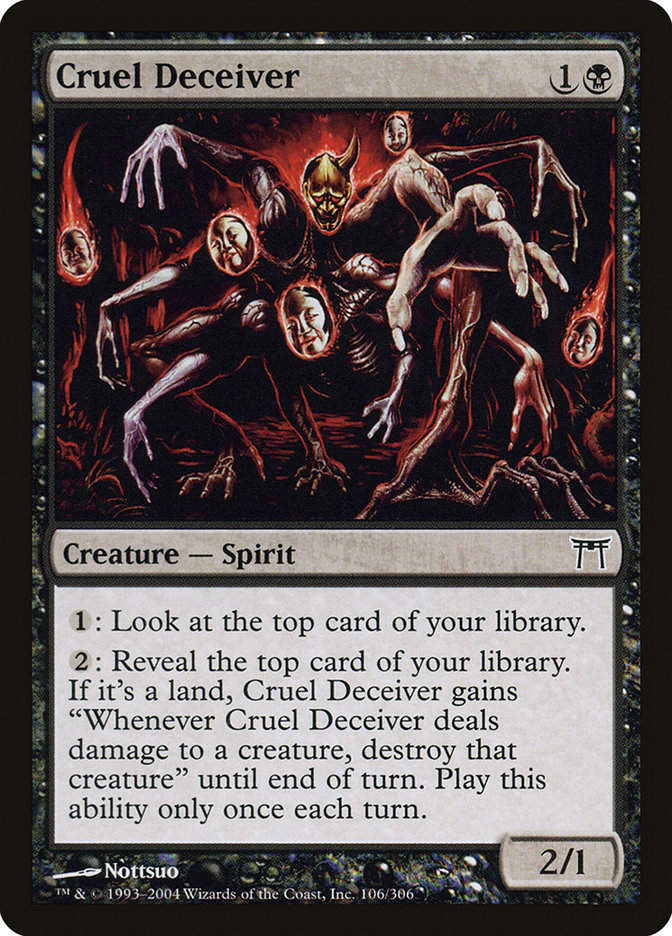 Cruel Deceiver (CHK) (106)