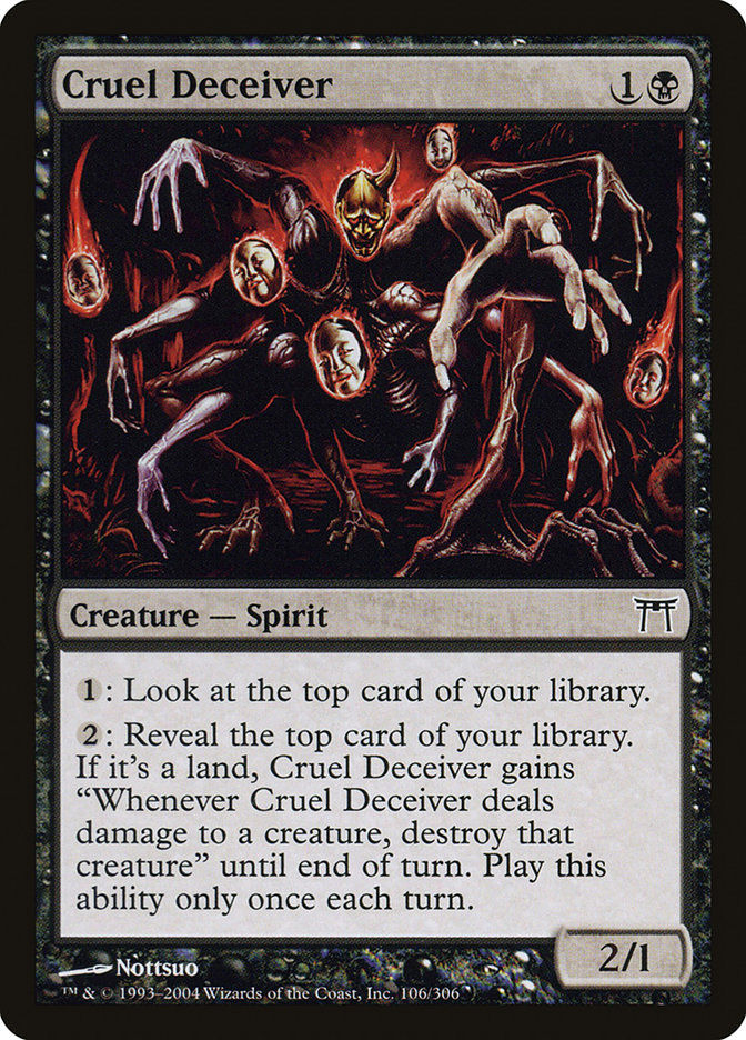 Cruel Deceiver (CHK) (106)