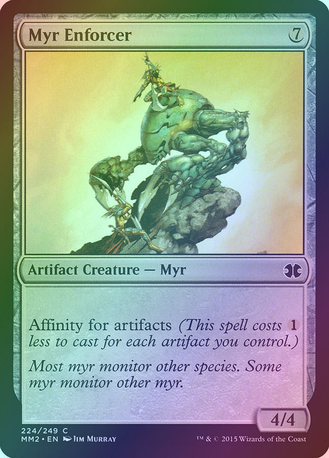 Myr Enforcer (MM2) (224) / Foil