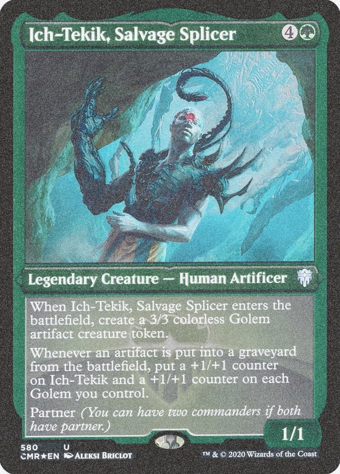 Ich-Tekik, Salvage Splicer (CMR) (580) / Foil Etched