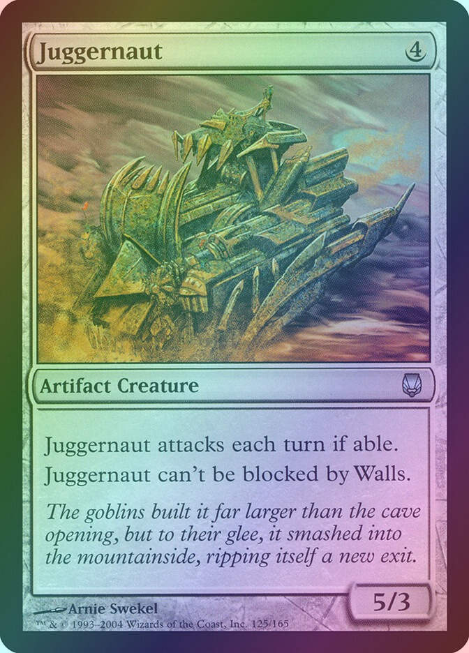 Juggernaut (DST) (125) / Foil