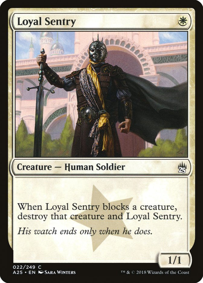 Loyal Sentry (A25) (22)