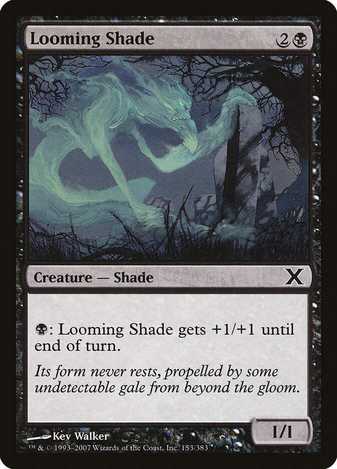 Looming Shade (10E) (153)