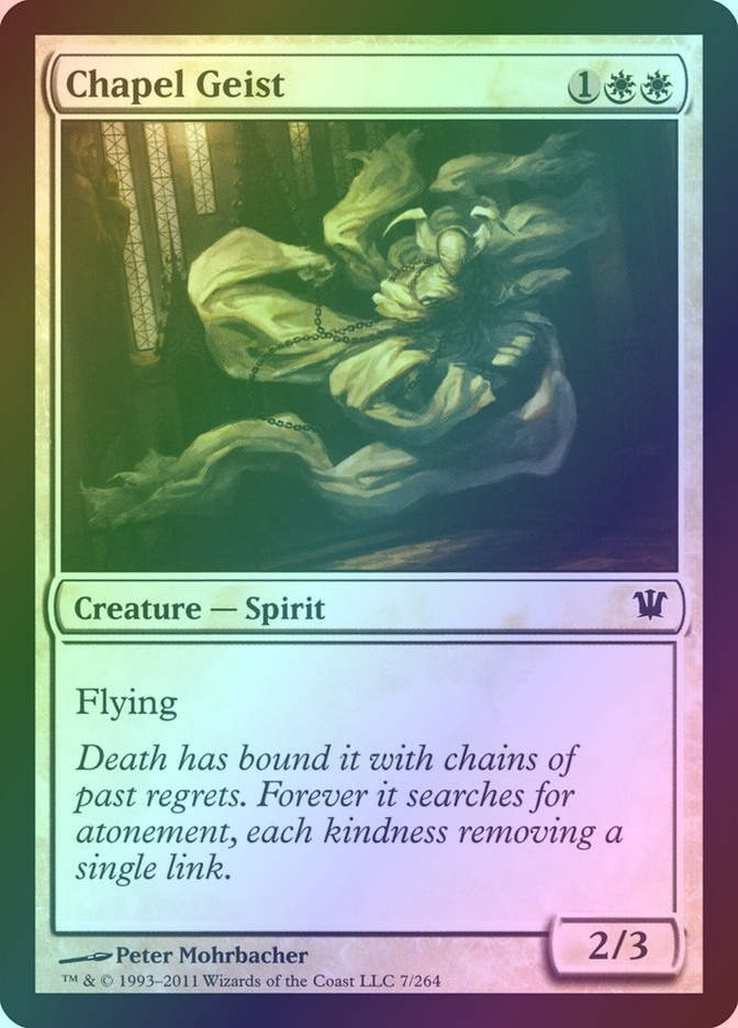 Chapel Geist (ISD) (7) / Foil