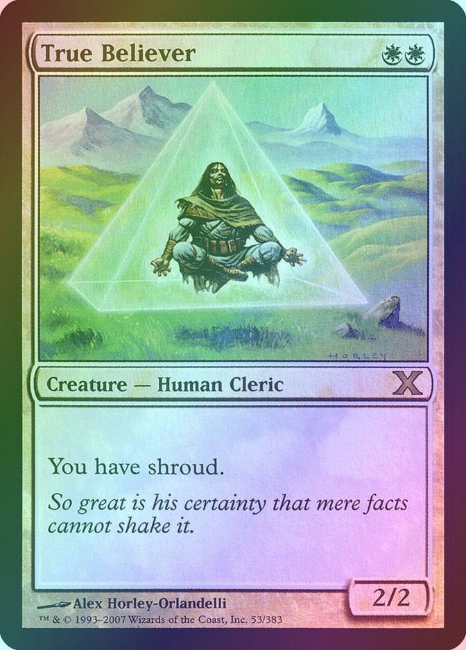 True Believer (10E) (53★) / Foil