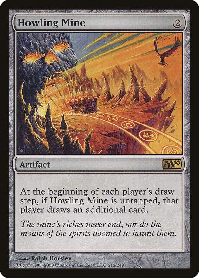 Howling Mine (m10)