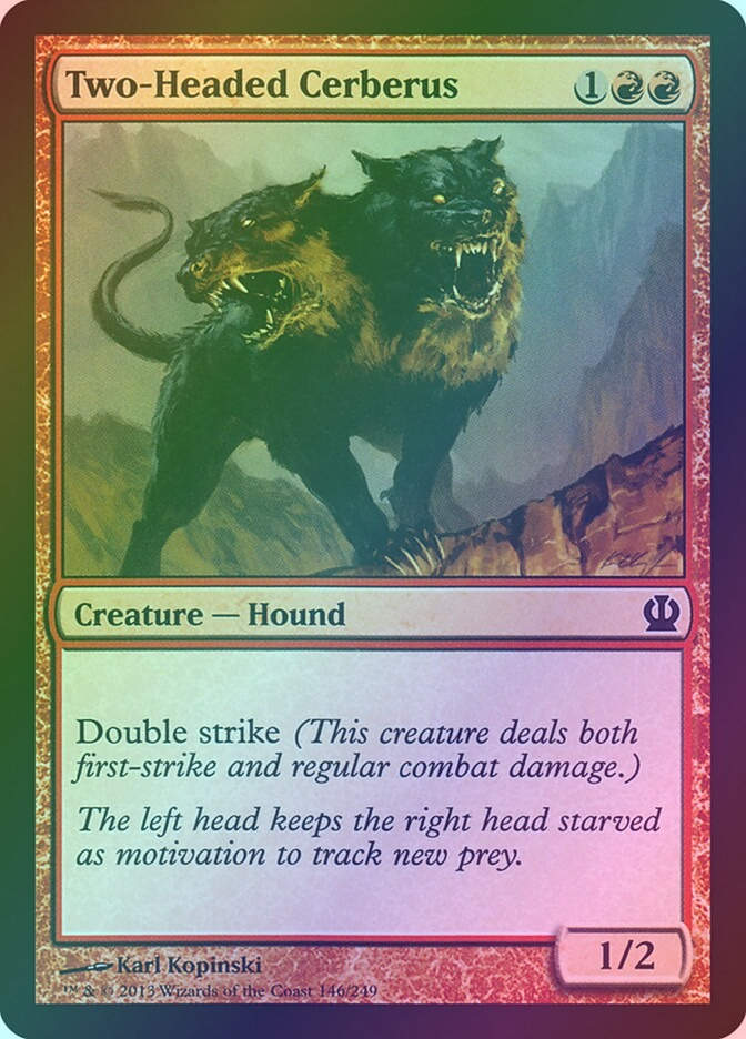 Two-Headed Cerberus (THS) (146) / Foil